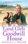 Image for The Land Girls of Goodwill House