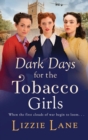 Image for Dark Days for the Tobacco Girls