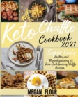 Image for Keto Chaffle Cookbook 2021 : Super-Tasty Healthy and Mounthwatering 101 Low-Carb Savory Waffle Recipes.