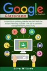 Image for Google Classroom For Teachers