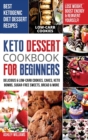 Image for Keto Dessert Cookbook For Beginners