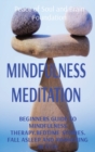 Image for Mindfulness Meditation : Beginners Guide to Mindfulness Therapy.Bedtime Stories. Fall Asleep and Awakening Better