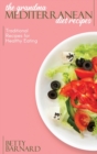 Image for The Grandma Mediterranean Diet Recipes : Traditional Recipes for Healthy Eating