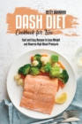 Image for Dash Diet Cookbook for Two : Fast and Easy Recipes to Lose Weight and Reverse High Blood Pressure