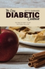 Image for The Easy Diabetic Cookbook : The Healthy Way to Eat the Foods You Love