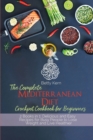 Image for The Complete Mediterranean Diet Crockpot Cookbook for Beginners : 2 Books in 1: Delicious and Easy Recipes for Busy People to Lose Weight and Live Healthier