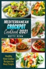 Image for Mediterranean Crockpot Cookbook 2021 : Healthy Slow Cooker Recipes for Busy People