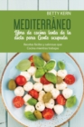 Image for Libro de Cocina Lenta de Dieta Mediterranea para La Gente ocupada : Recetas faciles y sabrosas que Cocina mientras trabajas