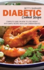 Image for Diabetic Cookbook Recipes : Complete Guide on How To Lose Weight With Simple Recipes With Low Carbohydrates