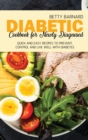 Image for Diabetic Cookbook for Newly Diagnosed : Quick and Easy Recipes to Prevent, Control and Live Well with Diabetes