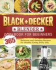 Image for BLACK+DECKER Blender Cookbook For Beginners