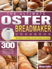 Image for The Ultimate Oster Breadmaker Cookbook