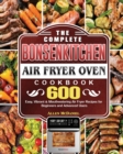 Image for The Complete Bonsenkitchen Air Fryer Oven Cookbook