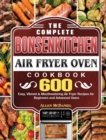 Image for The Complete Bonsenkitchen Air Fryer Oven Cookbook
