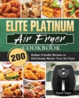 Image for Elite Platinum Air Fryer Cookbook