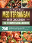 Image for The Ultimate Mediterranean Diet Cookbook : Quick, Savory and Creative Recipes for Healthy Eating Every Day