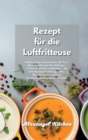 Image for Rezept fur die Luftfritteuse