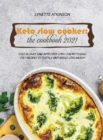 Image for Keto Slow Cooker : Eggs &amp; Dairy And Appetizer Low-Carb Ketogenic Diet Recipes To Quickly And Easily Lose Weight