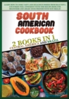 Image for South American Cookbook : 2 BOOKS IN 1: Brazil and Central America. Learn how to cook tasty and delicious dishes from beautiful countries! feel confident with this recipe book for beginners and amaze 