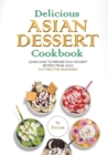 Image for Delicious Asian Dessert Cookbook