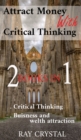 Image for Attract Money With Critical Thinking 2 books in 1