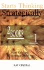 Image for Starts Thinking Strategically 2 BOOKS IN 1 : Start Thinking - Strategic Thinking