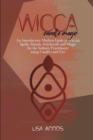 Image for Wicca Candle Magic : An Introductory Modern Guide to Wiccan Spells, Rituals, Witchcraft and Magic for the Solitary Practitioner using Candles and Fire