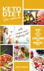 Image for Keto Diet Cookbook : The Ultimate Guide for Women, to Lose Weight Quickly and Improve Health, with Appetizing Recipes and Meal Plans