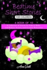 Image for Bedtime short Stories for Childrens : A Collection of Stories for Kids to Relax and Reduce Anxiety and Increase Relaxation.