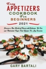 Image for Easy Appetizers Cookbook For Beginners 2021