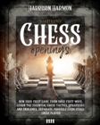 Image for Chess openings illustrated : win your first game from your first move, learn the essential chess tactics, strategies and endgames. Separate yourself from other chess players
