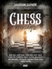 Image for Chess openings illustrated : Win Your First Game From Your First Move, Learn the Essential Chess Tactics, Strategies and Endgames. Separate Yourself from Other Chess Players