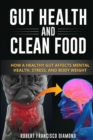 Image for Gut Health and Clean Food