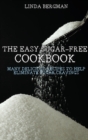 Image for The Easy Sugar-Free Cookbook