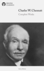 Image for Delphi Complete Works of Charles W. Chesnutt (Illustrated)
