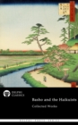Image for Delphi Collected Works of Basho and the Haikuists (Illustrated)