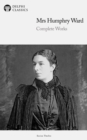 Image for Delphi Complete Works of Mrs. Humphry Ward (Illustrated)