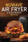 Image for Nuwave Air Fryer Cookbook : 480 Quick, Easy, Healthy and Delicious Recipes for Beginners.