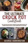 Image for The Ultimate Crock Pot Cookbook