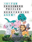 Image for 101 Fun Crossword Puzzles for Kids - Age 6 +