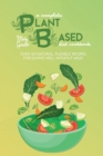 Image for A Complete Plant Based Diet Cookbook