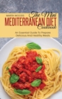 Image for The Mini Mediterranean Diet Cookbook