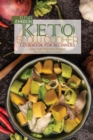 Image for Keto Slow Cooker Cookbook For Beginners : Easy And Delicious Recipes For Your Slow Cooker