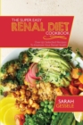 Image for The Super Easy Renal Diet Cookbook