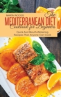 Image for The Mediterranean Diet Cookbook For Beginners