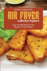 Image for Air Fryer Cookbook for Beginners : Easy and Effortless Air Fryer Recipes for Quick Meals