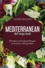 Image for Mediterranean Diet Recipe Book : Effortless and Foolproof Recipes to Embrace Lifelong Health