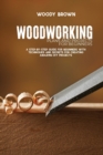 Image for Woodworking Plans and Projects for Beginners