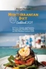 Image for Mediterranean Diet Cookbook 2021 : 50 Easy, Quick, and Yummy Recipes for Healthy Living on the Mediterranean Diet