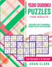 Image for 1500 Sudoku Puzzle Book for Adults : 1500 Super Easy to Impossible Sudoku Puzzles with Solutions. Can You Make It to The End?
